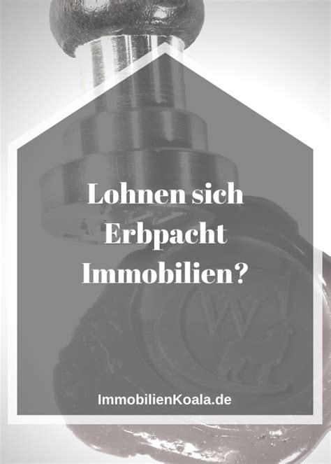 Lohnen Sich Erbpacht Immobilien Immobilienkoala De