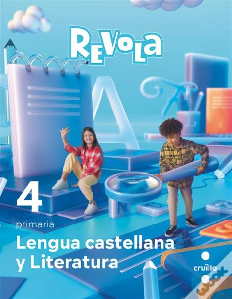 Lengua Castellana Y Literatura 4 Primaria Revola De Aa Vv Livro WOOK