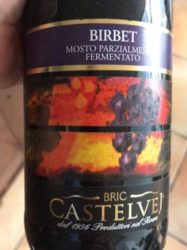 Bric Castelvej Birbet Mosto Parzialmente Fermentato Vivino US