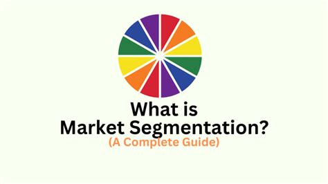 What is Market Segmentation? A Complete Guide - BBANote