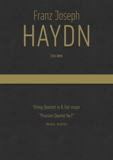 Haydn String Quartet In B Flat Major Hob III 44 Op 50 No 1