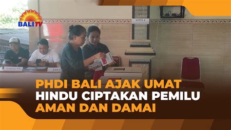 PHDI BALI AJAK UMAT HINDU CIPTAKAN PEMILU AMAN DAN DAMAI YouTube