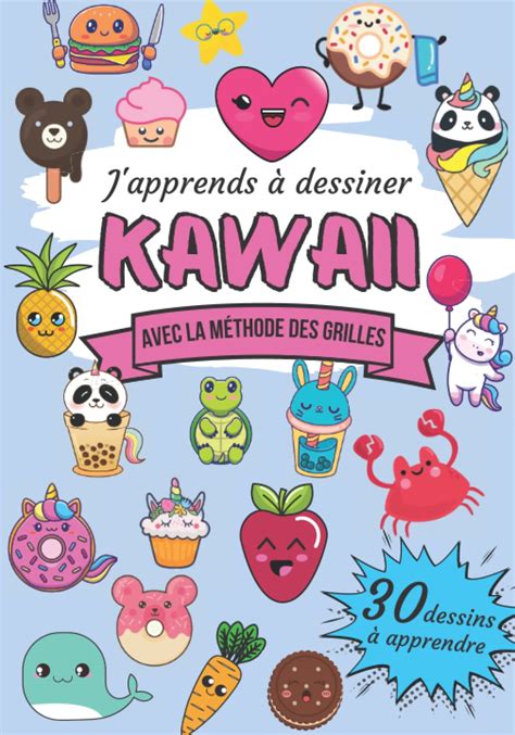 Buy J Apprends Dessiner Kawaii Je Dessine Tape Par Tape Avec La