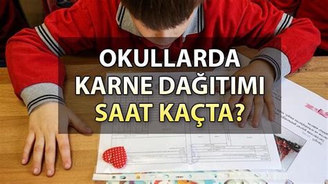 Karneler saat kaçta dağıtılacak 2023 Okullarda karneler cuma günü