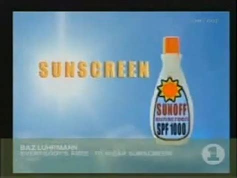 Lyrics for Everybody's Free (To Wear Sunscreen) by Baz Luhrmann - Songfacts