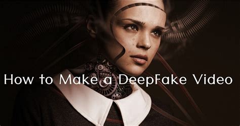 How To Make A Deepfake Video In Steps Videoproc