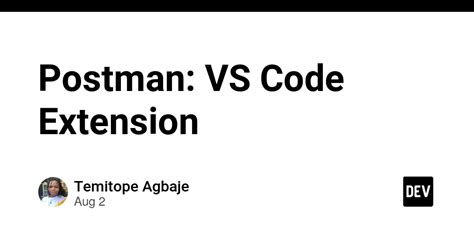 Postman Vs Code Extension Dev Community