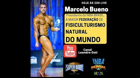 TEREMOS CAMPEONATO DE FISICULTURISMO NATURAL NO BRASIL Marcelo Bueno