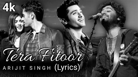 Arijit Singhtere Fitoor Lyrics Label Tips Official Movie Genius