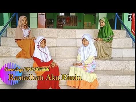 Ramadhan Ku Rindu Dna Adhitya Cover Tpa Al Falah Youtube