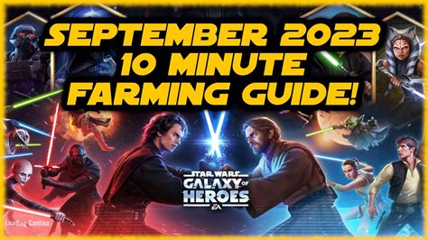 September Swgoh Minute Farming Guide Youtube