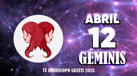 GÉminis ♊ No Puede Perderte Y HarÁ Algo Inesperado 🌀😱 Horoscopo De Hoy 12 De Abril 2023🔮