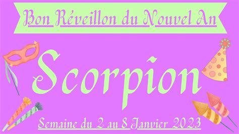 Scorpion♏ Du 2 Au 8 Janvier 2023 Votre Autre Vous Aime Mais Nest