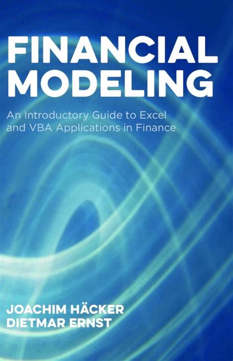 Financial Modeling An Introductory Guide To Excel And VBA Applications