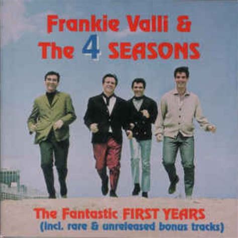 Frankie Valli And The Four Seasons