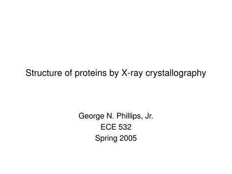 Ppt Structure Of Proteins By X Ray Crystallography Powerpoint