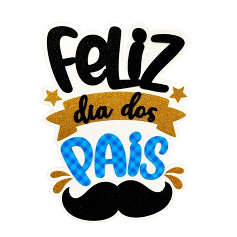 Enfeite Painel Feliz Dia Dos Pais C Glitter Shopee Brasil