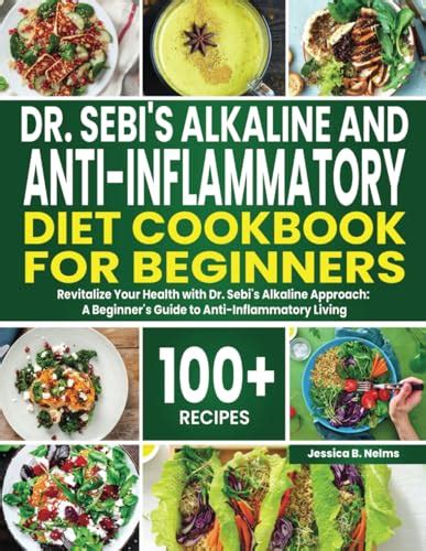 Dr Sebis Alkaline And Anti Inflammatory Diet For Beginners