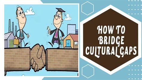 How To Bridge Cultural Gaps Unite And Succeed