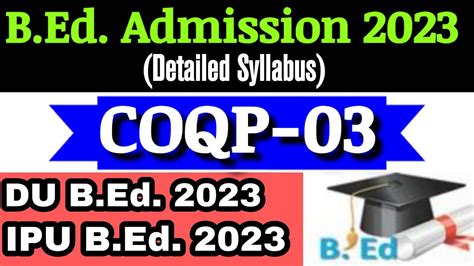 Coqp 03 Detailed Syllabus Du B Ed Admission Ip University B Ed