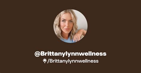 Brittanylynnwellness Facebook Tiktok Linktree