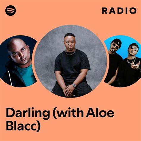 Darling With Aloe Blacc Radio Playlist By Spotify Spotify