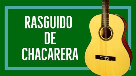 Como TOCAR RASGUIDO De CHACARERA En GUITARRA TUTORIAL YouTube