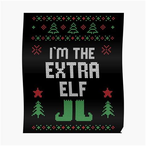 Extra Elf Ugly Christmas Costume Matching Family Group – Poster ...