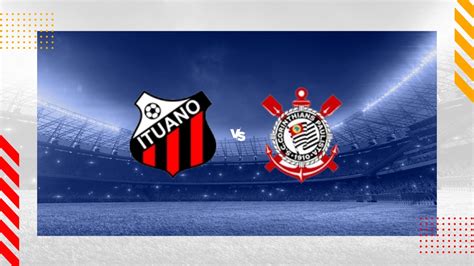 Palpite Ituano X Corinthians X Campeonato Paulista Serie A1 24 01 2024