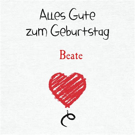 Alles Gute zum Geburtstag Beate Bilder Glückwünsche 33 Stk