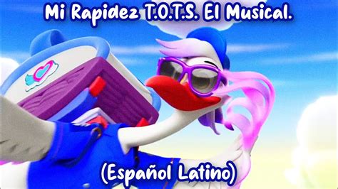 ¡mi Rapidez T O T S El Musical Canción Español Latino Youtube