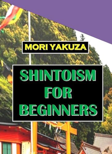 Shintoism For Beginners Everything You Need To Know About Japan S