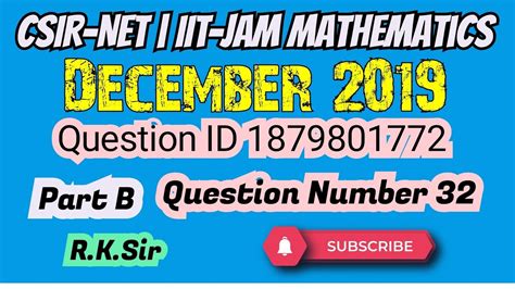 Csir Net Math Question No Dec Part B Net Dec Math Que Id