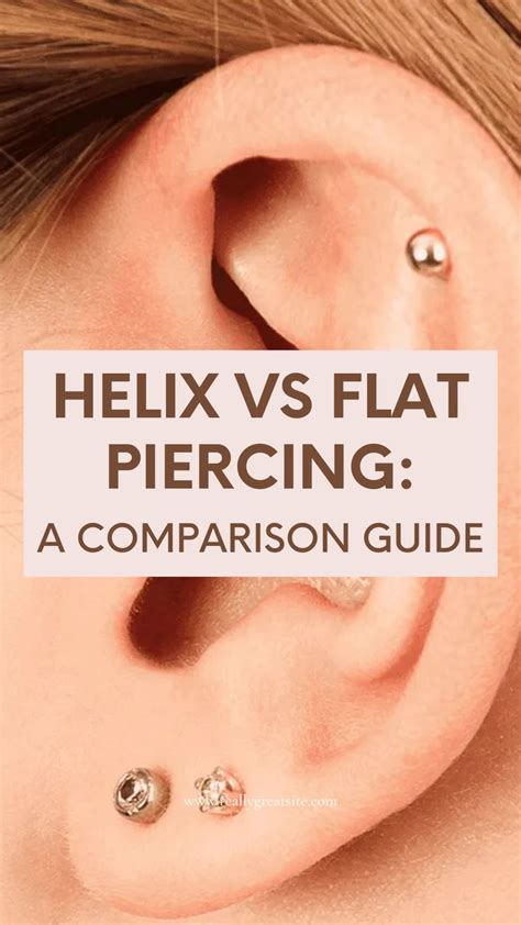 Helix Vs Flat Piercing A Comparison Guide Flat Piercing Ear