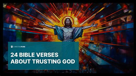 24 Best Bible Verses about trusting god | Christian Pure