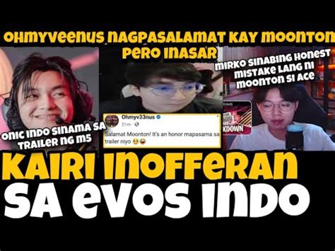 KAIRI INALOK SA EVOS OHMYVEENUS NAGPASALAMAT KAY MOONTON PERO INASAR