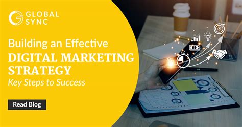 Best 7 Effective Digital Marketing Strategies: Key Steps to Success