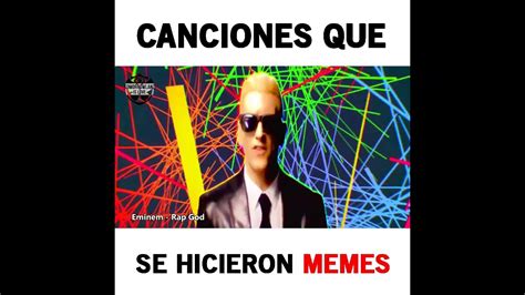 Canciones Que Se Hicieron Memes Youtube