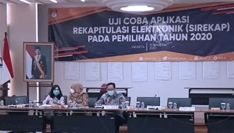 Kpu Ri Uji Coba Aplikasi Rekapitulasi Eletronik Untuk Pilkada