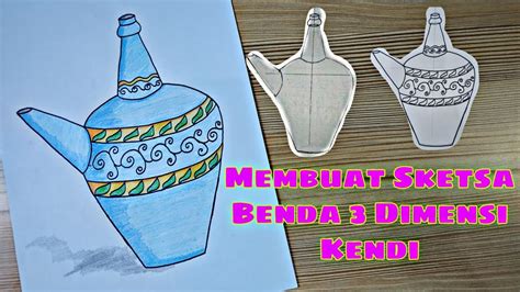 Membuat Gambar Kendi 3 Dimensi Tugas Kelas 4 Tema 8 Cara Menggambar