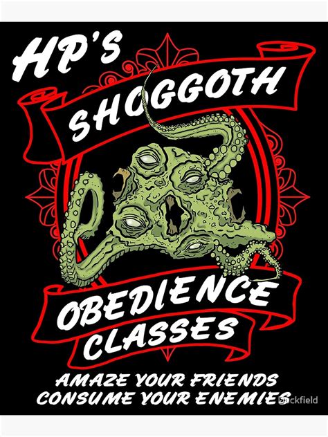 Hp Lovecrafts Shoggoth Obedience Classes Hp Lovecraft Poster For