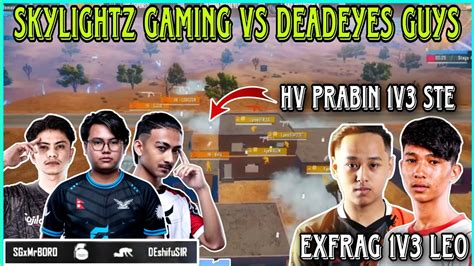 Skylightz Gaming Vs Deadeyes Guys V Clash Hv Prabin V Ste