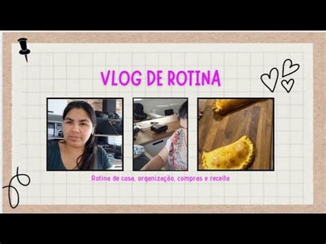 Vlog Rotina De Dona De Casa Limpeza Organiza O Compras E Receita