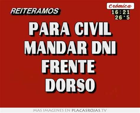 Para Civil Mandar Dni Frente Dorso En Placas Rojas Tv