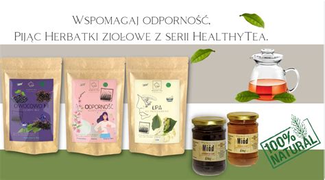 Sklep z herbatą spróbuj naszych zdrowych herbat Healthy Tea