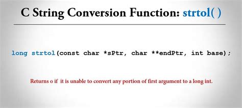 C Strtol String Conversion Function Example And Explanation