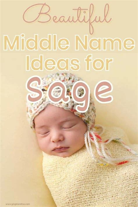 The Definitive Guide To Choosing The Perfect Middle Names For Sage