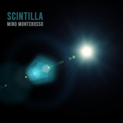 Mino Monterosso Scintilla Lyrics Genius Lyrics