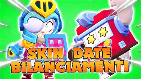 Aggiornamento Brawl Stars Prezzi Skin Bilanciamenti E Sfida V Bit