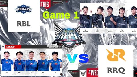 Rebellion Vs RRQ Hoshi Game 1 MPL ID S 13 Week 2 RBL VS RRQ YouTube